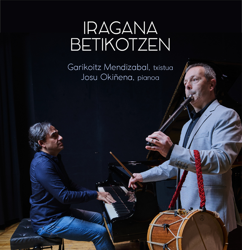 Iragana Betikotzen: Un viaje sonoro para inmortalizar la música vascaGarikoitz Mendizanal, Josu Okiñena / OE Oficina